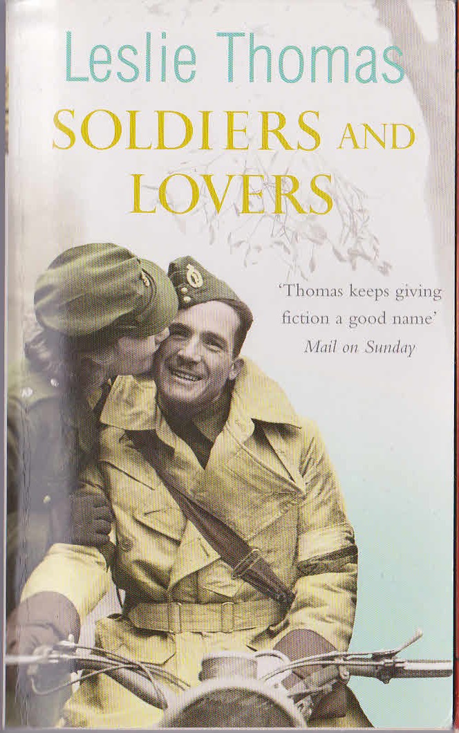 Leslie Thomas  SOLDIERS AND LOVERS front book cover image