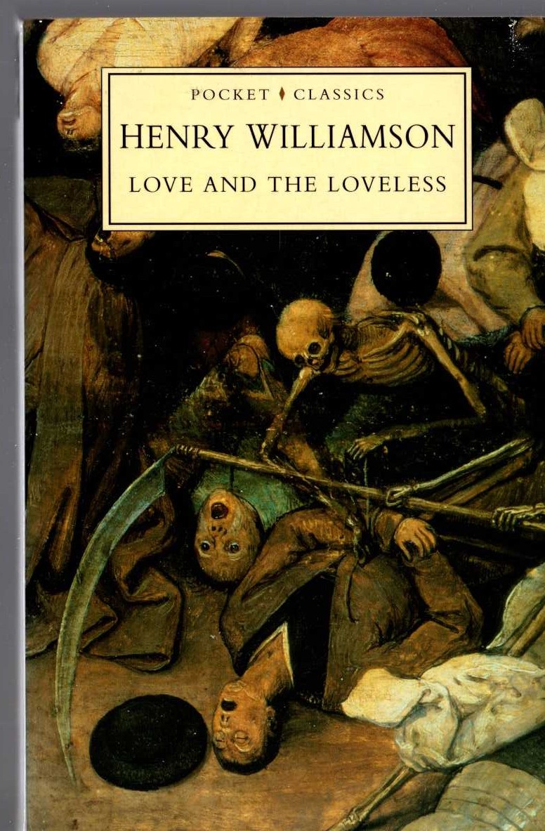 Henry Williamson  LOVE AND THE LOVELESS front book cover image