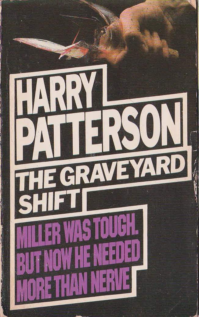 Harry Patterson  THE GRAVEYARD SHIFT front book cover image