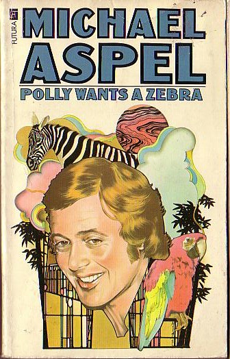 Michael Aspel  POLLY WANTS ZEBRA front book cover image