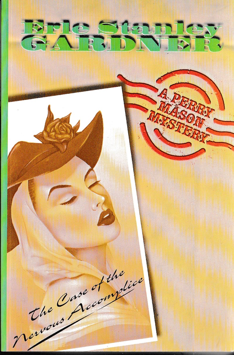 Erle Stanley Gardner  THE CASE OF THE NERVOUS ACCOMPLICE front book cover image
