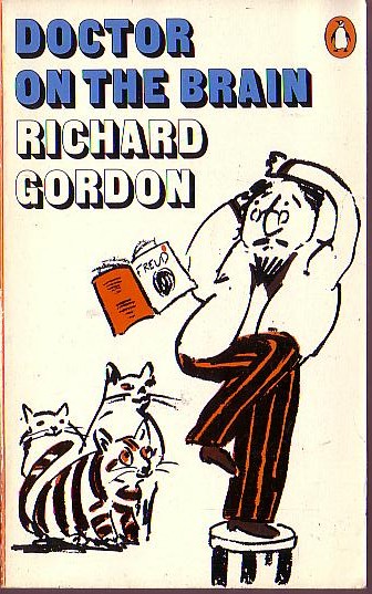 Richard Gordon  DOCTOR ON THE BRAIN front book cover image