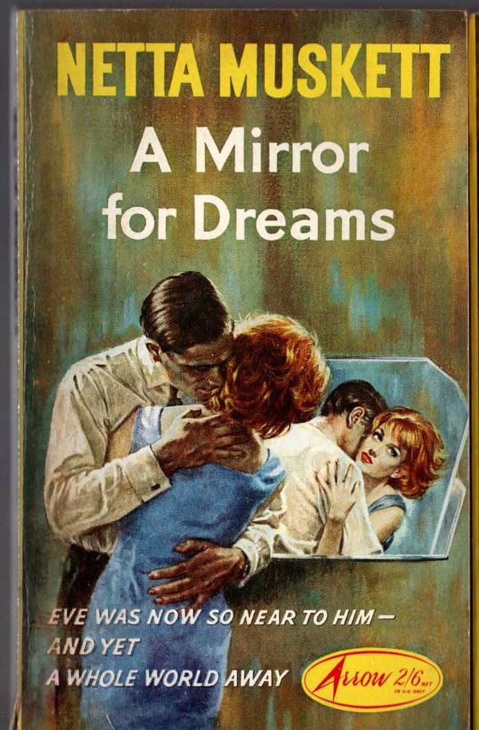 Netta Muskett  A MIRROR OF DREAMS front book cover image