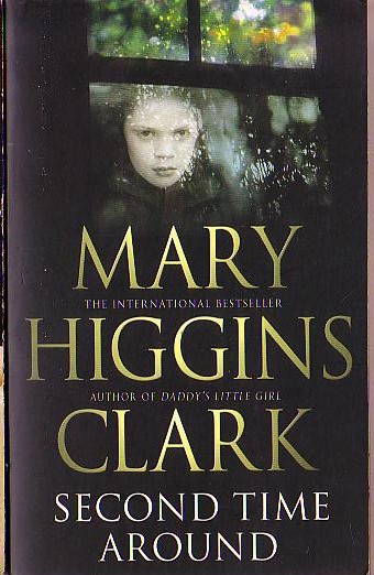Mary Higgins Clark  SECOND TIME AROUND front book cover image