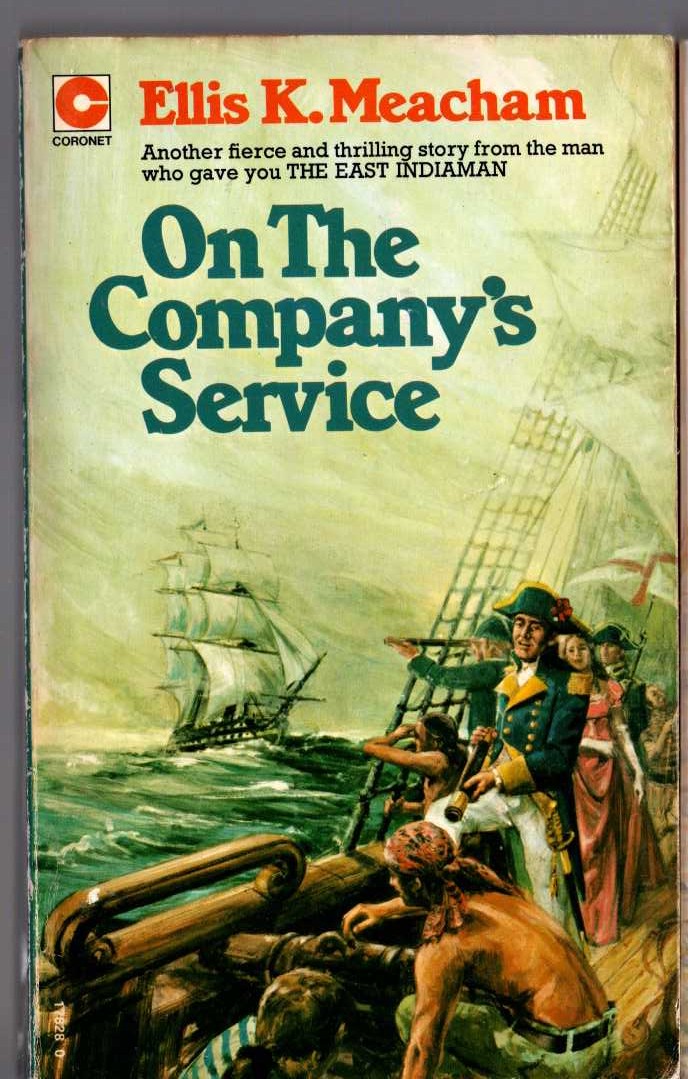 Ellis K. Meacham  ON THE COMPANY'S SERVICE front book cover image