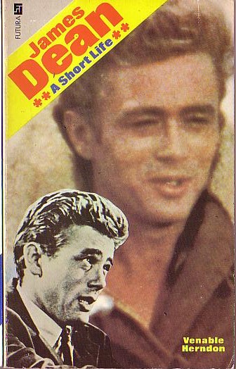 Venable Herndon  JAMES DEAN: A Short Life front book cover image