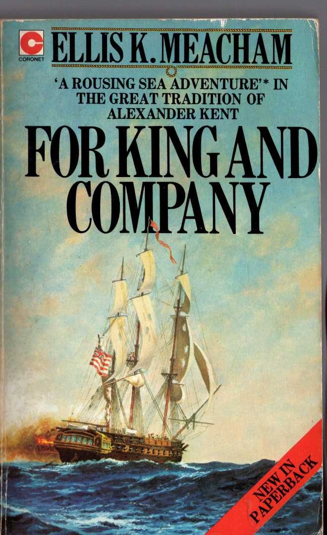 Ellis K. Meacham  FOR KING AND COMPANY front book cover image