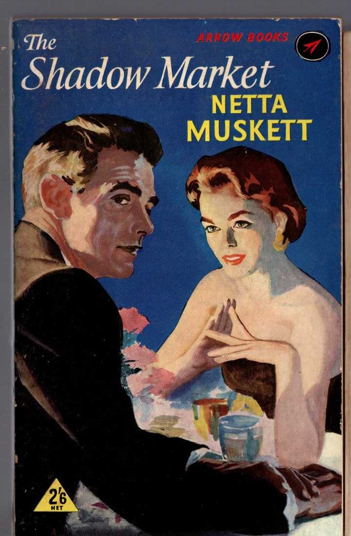 Netta Muskett  THE SHADOW MARKET front book cover image