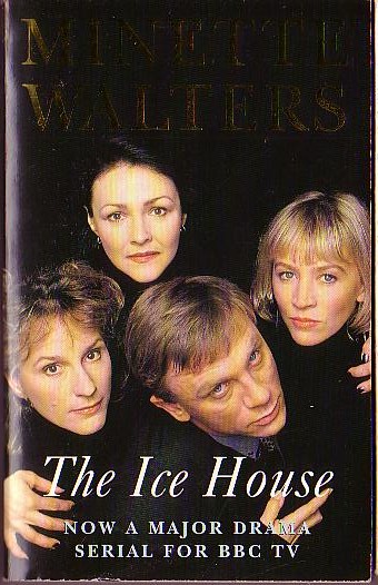 Minette Walters  THE ICE HOUSE (BBC TV) front book cover image
