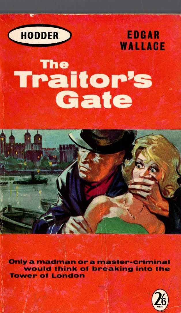 Edgar Wallace  THE TRAITOR'S GATE front book cover image