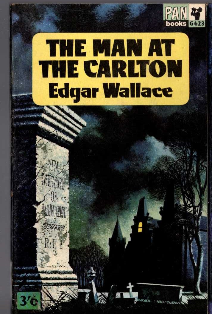 Edgar Wallace  THE MAN AT THE CARLTON front book cover image