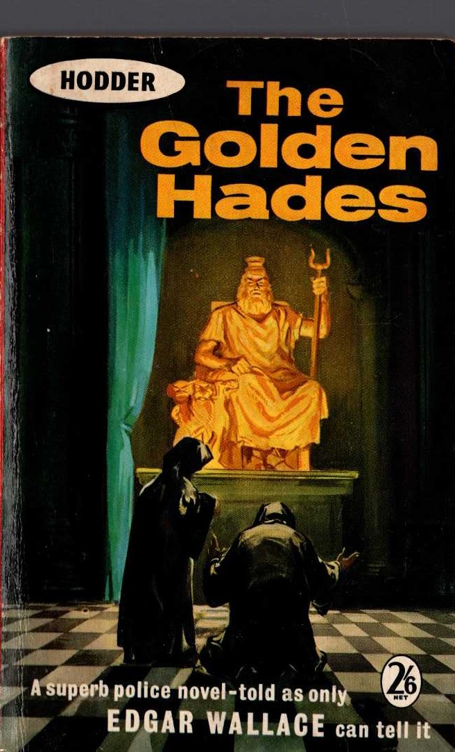 Edgar Wallace  THE GOLDEN HADES front book cover image