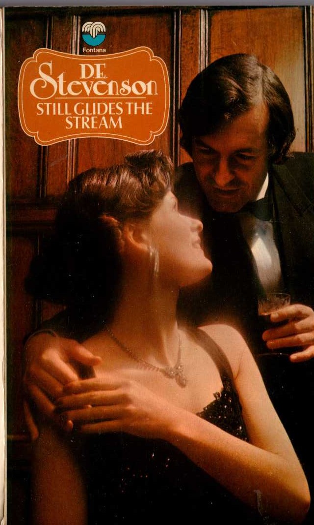 D.E. Stevenson  STILL GLIDES THE STREAM front book cover image