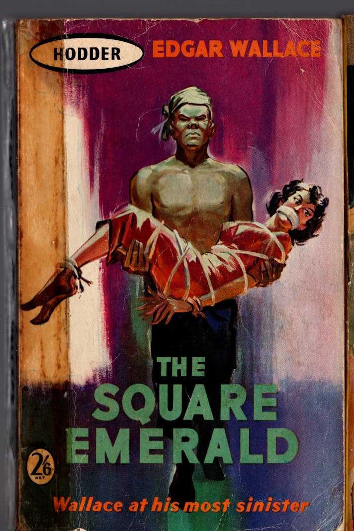 Edgar Wallace  THE SQUARE EMERALD front book cover image