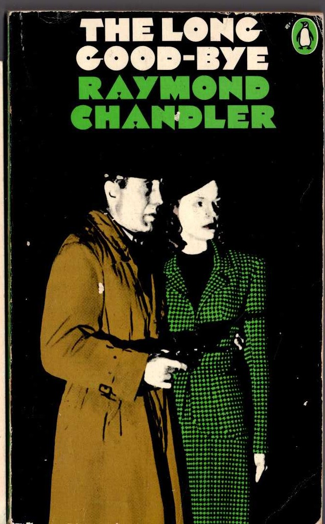 Raymond Chandler  THE LONG GOOD-BYE (Film tie-in) front book cover image