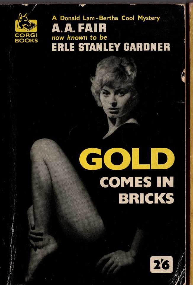 A.A. Fair  GOLD COMES IN BRICKS front book cover image