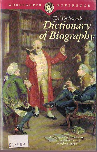  Anonymous
 .THE WORDSWORTH DICTIONARY OF BIOGRAPHY<BR>
 . .Wordsworth 1994 front cover image