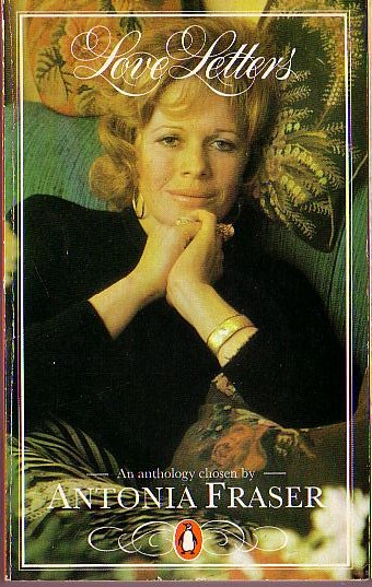 Antonia Fraser (Selects) LOVE LETTERS front book cover image