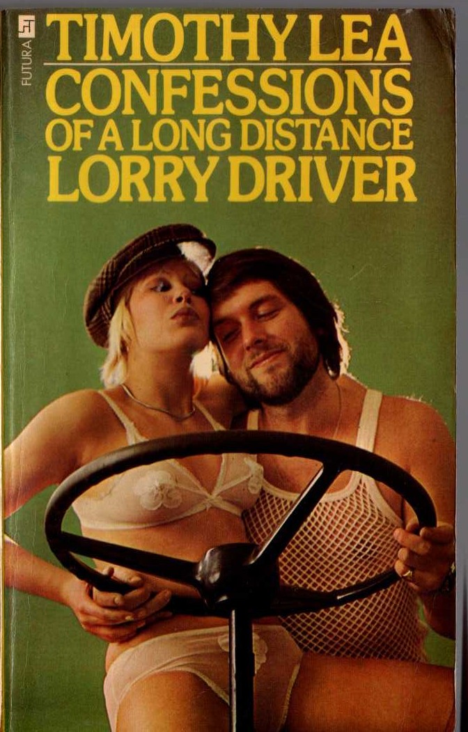 Timothy Lea  CONFEESIONS OF A LONG DISTANCE LORRY DRIVER front book cover image