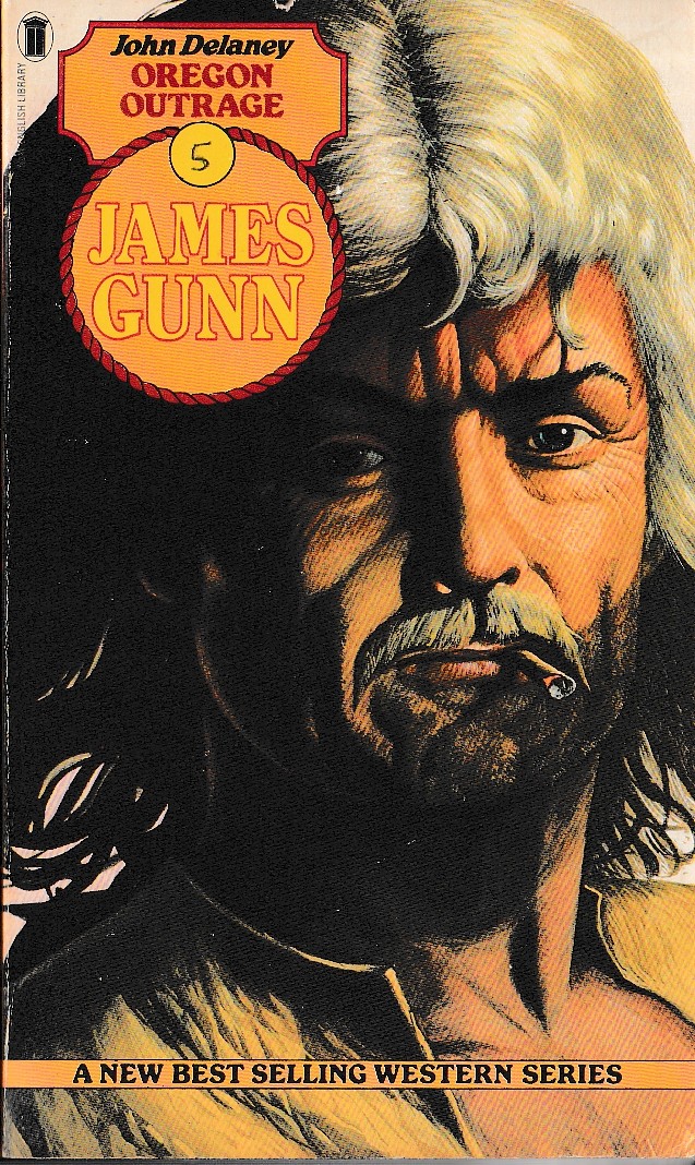 John Delaney  JAMES GUNN 5: OREGON OUTRAGE front book cover image