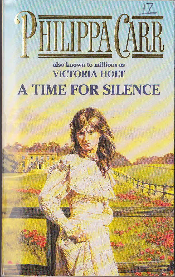 Philippa Carr  A TIME FOR SILENCE front book cover image