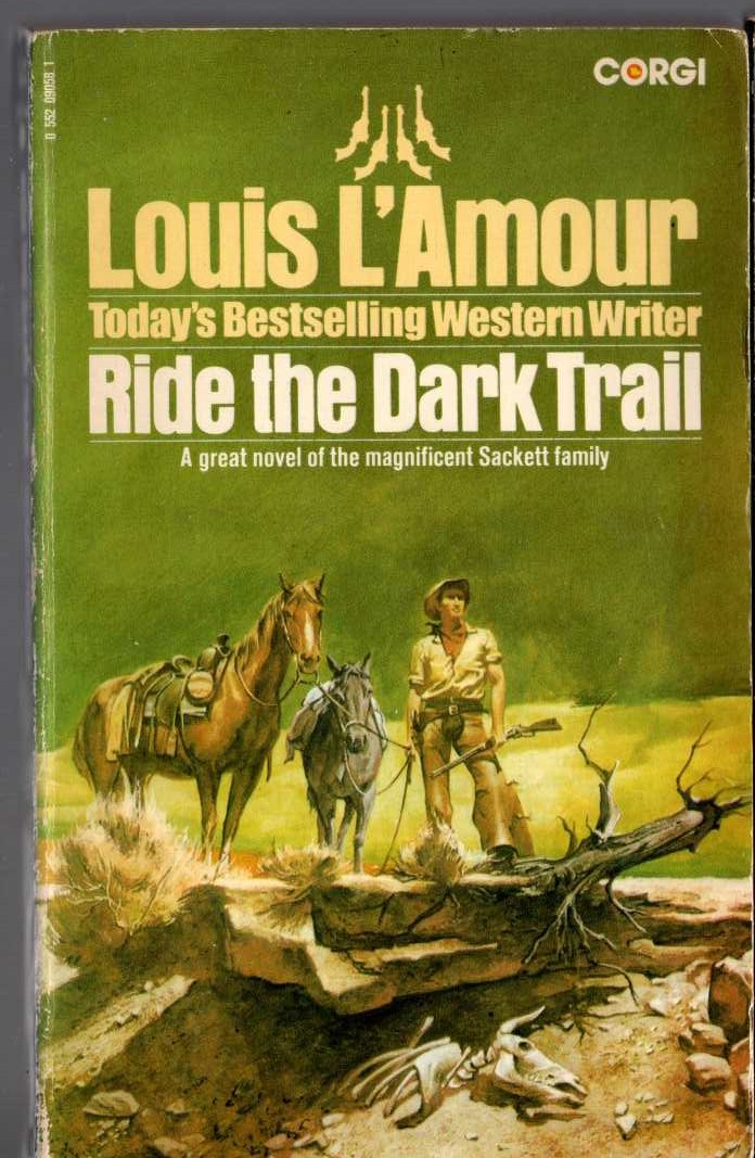 Louis L'Amour  RIDE THE DARK TRAIL front book cover image