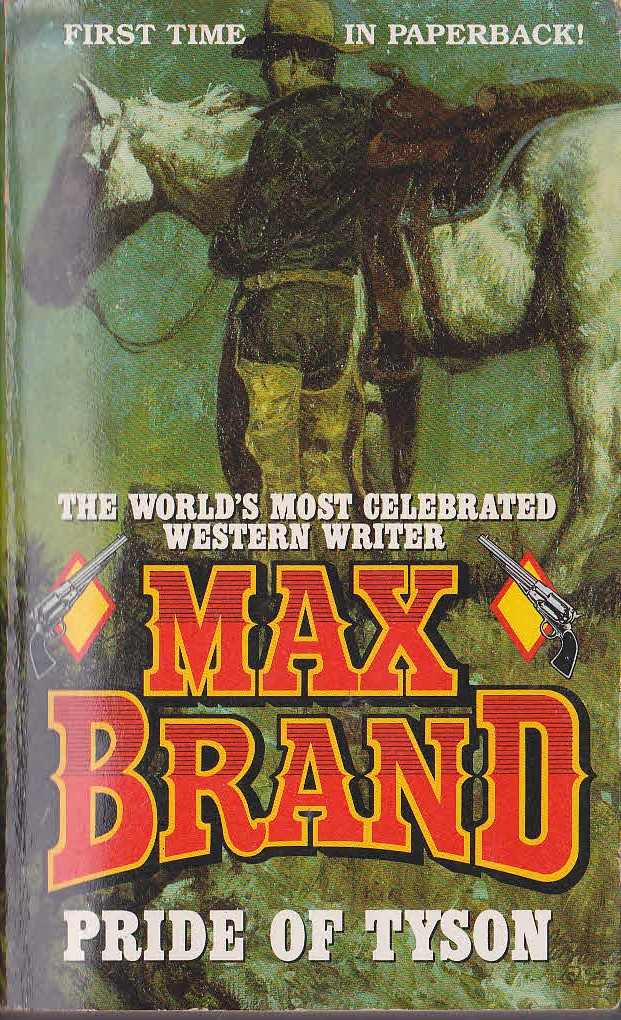 Max Brand  PRIDE OF TYSON front book cover image