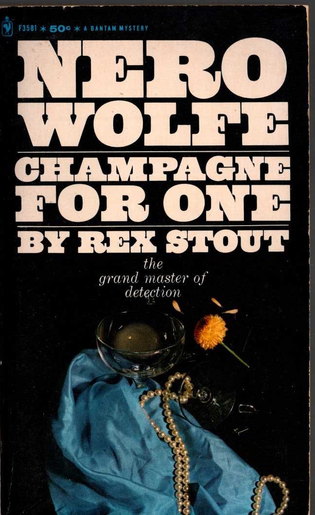 Rex Stout  CHAMPAGNE FOR ONE front book cover image