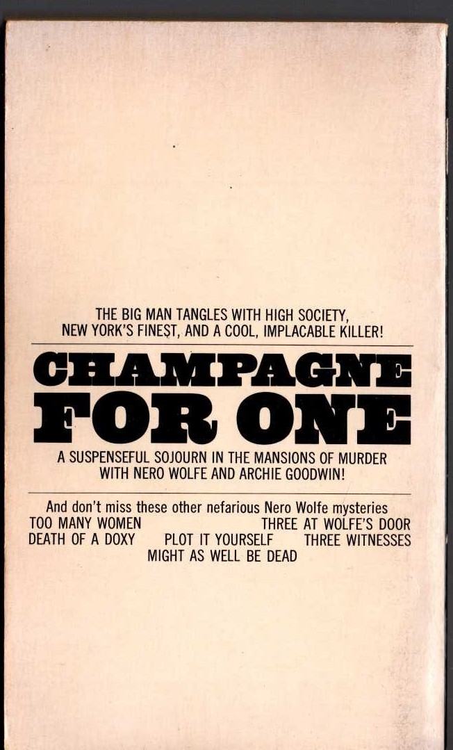 Rex Stout  CHAMPAGNE FOR ONE magnified rear book cover image