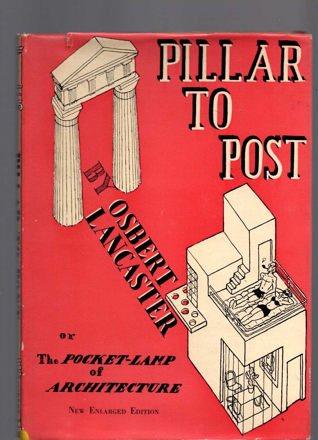 PILLAR TO POST or THE POCKET-LAMP OF ARCHITECTURE front book cover image