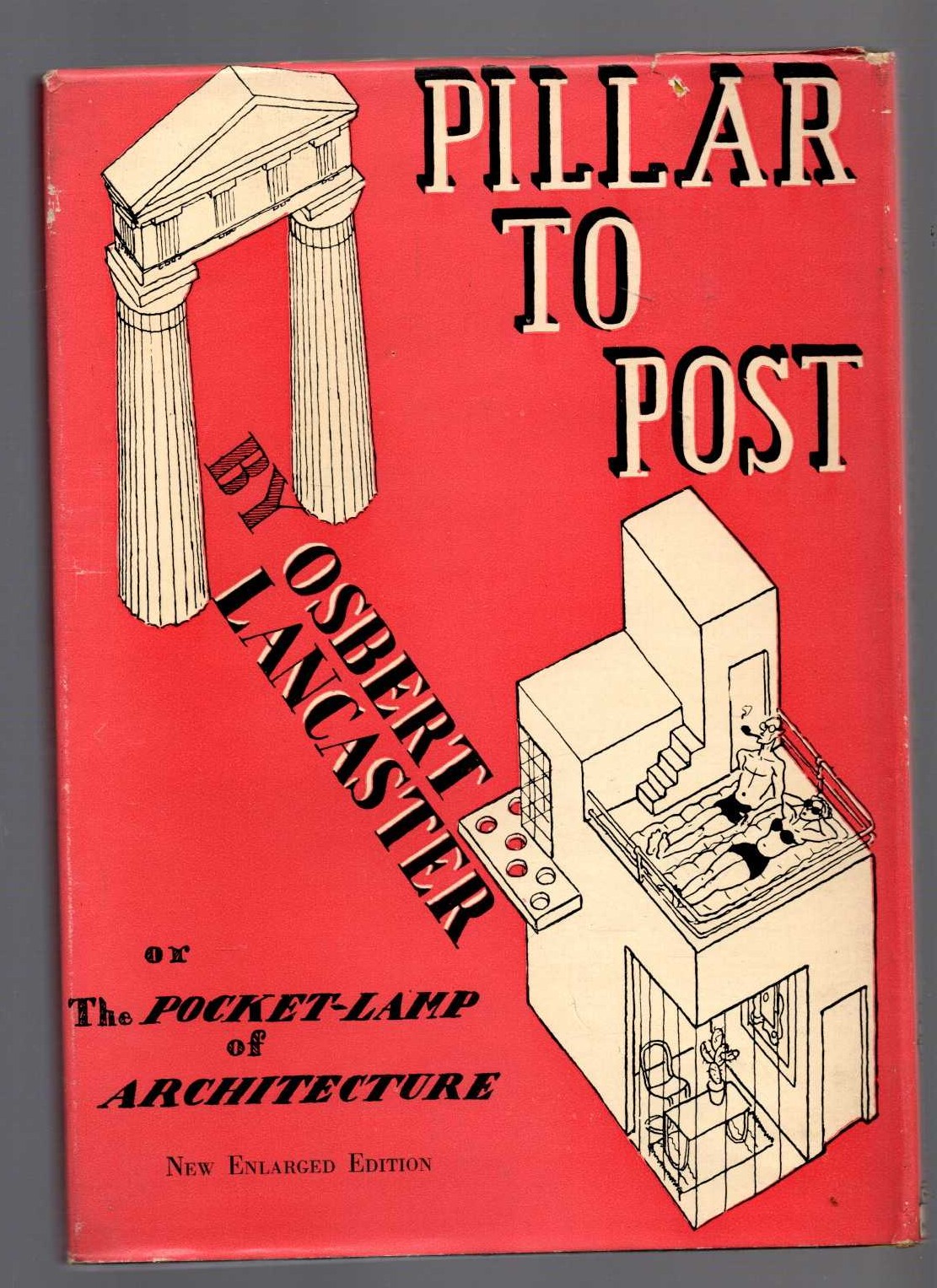 PILLAR TO POST or THE POCKET-LAMP OF ARCHITECTURE magnified rear book cover image