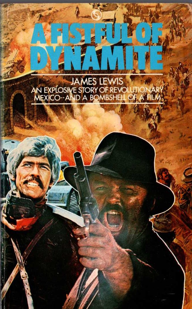 James Lewis  A FISTFUL OF DYNAMITE (James Coburn) front book cover image