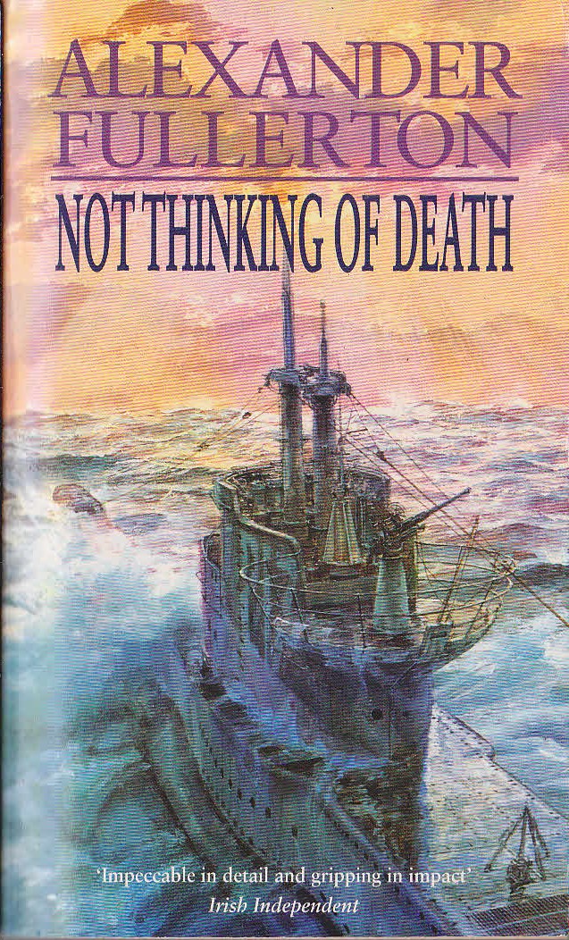 Alexander Fullerton  NOT THINKING OF DEATH front book cover image