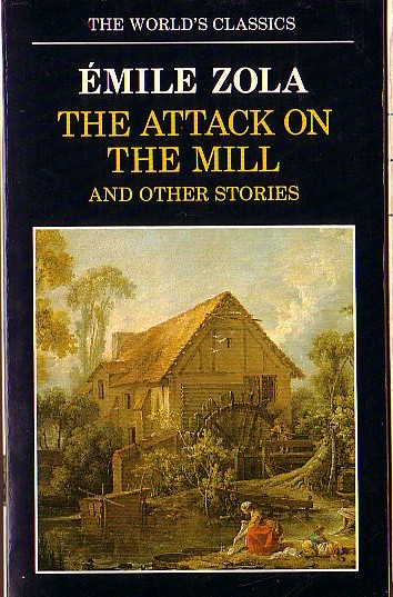 Emile Zola  THE ATTACK ON THE MILL and Other Stories front book cover image