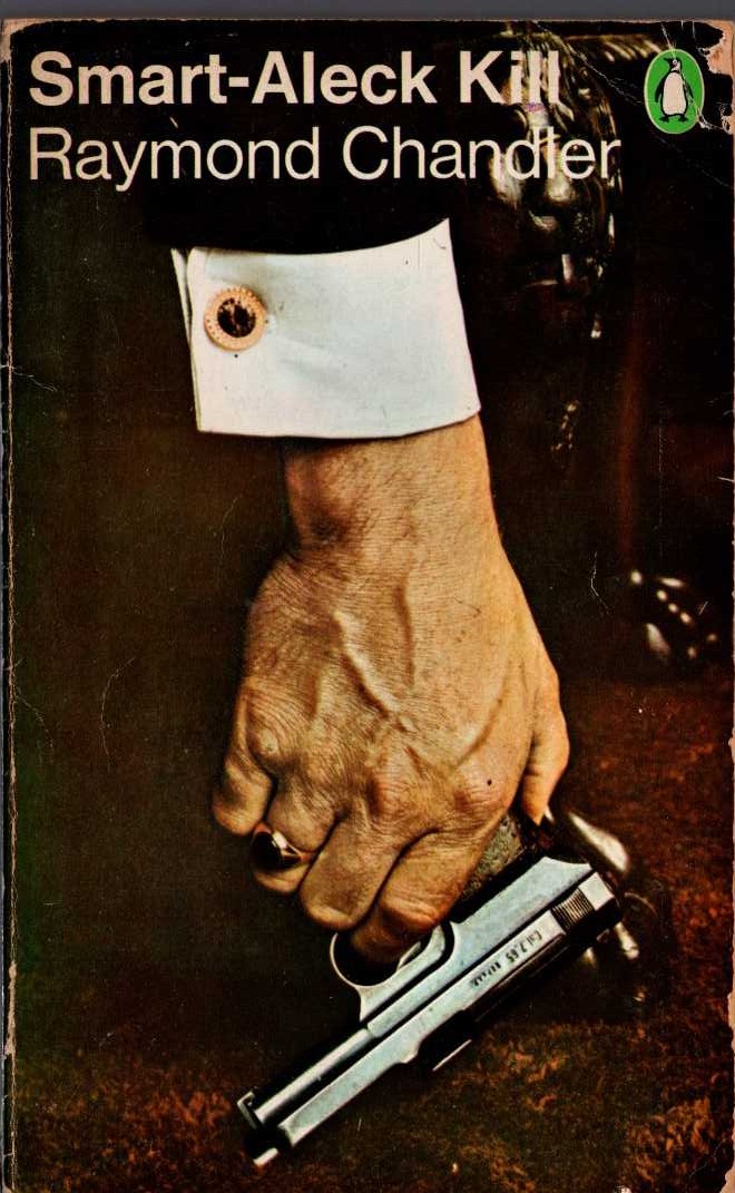 Raymond Chandler  SMART-ALECK KILL front book cover image