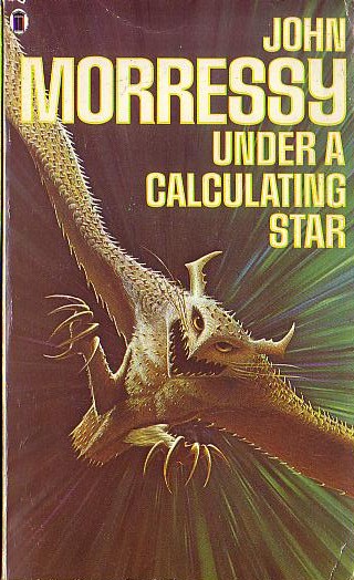 John Morressy  UNDER A CALCULATING STAR front book cover image