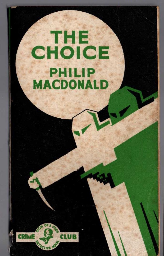 Philip Macdonald  THE CHOICE front book cover image