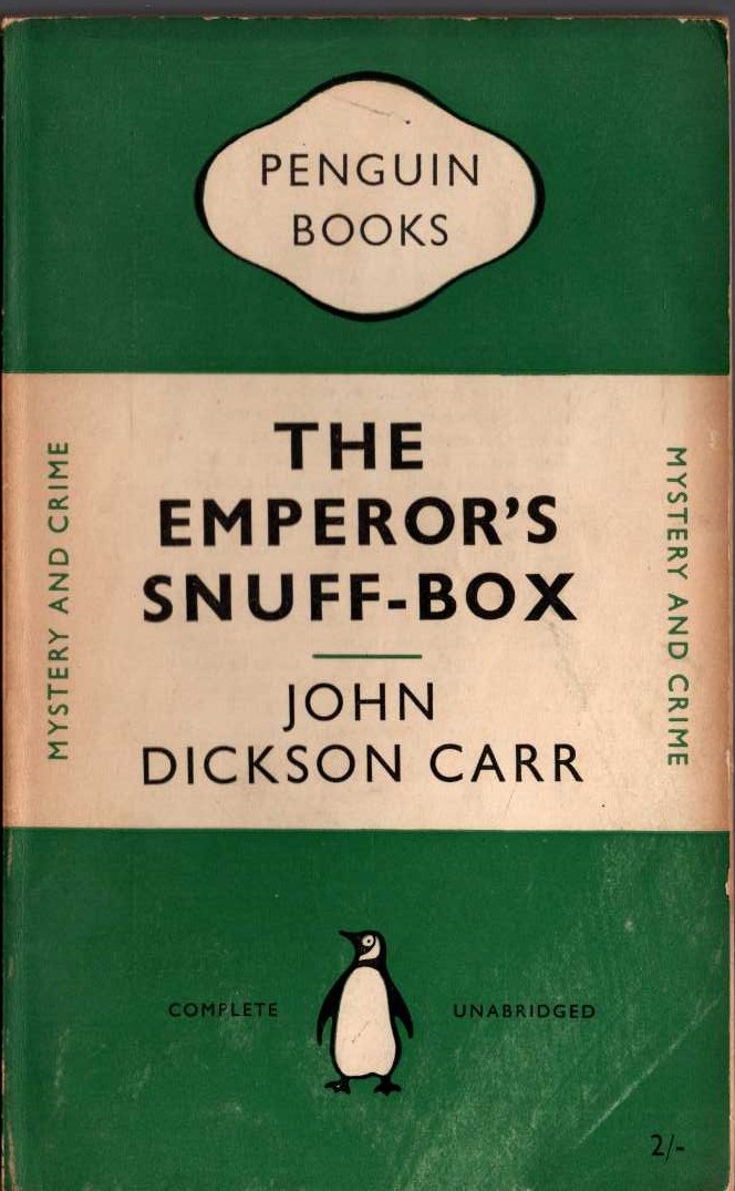 John Dickson Carr  THE EMPORER'S SNUFF-BOX front book cover image