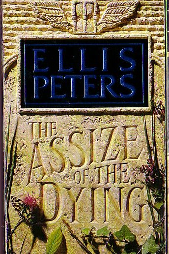 Ellis Peters  THE ASSIZE OF THE DYING front book cover image
