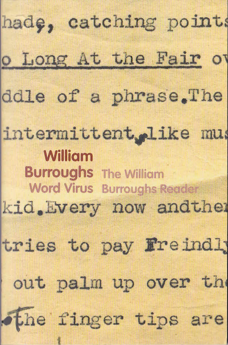 William S. Burroughs  WORD VIRUS: THE WILLIAM BURROUGHS READER front book cover image