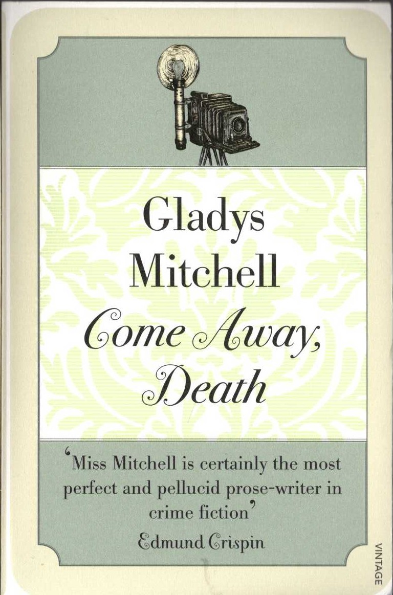 Gladys Mitchell  COME AWAY, DEATH front book cover image