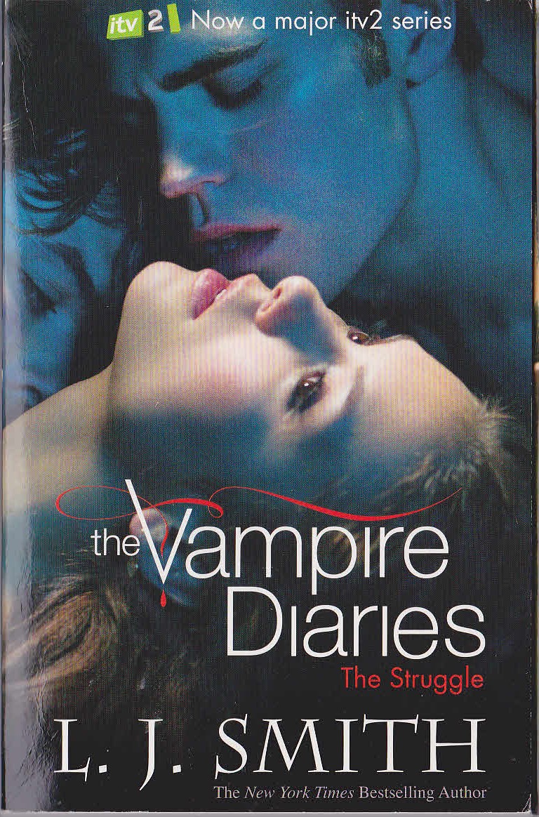 L.J. Smith  THE VAMPIRE DIARIES: THE STRUGGLE front book cover image