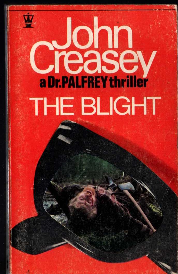 John Creasey  THE BLIGHT (Doctor Palfrey) front book cover image