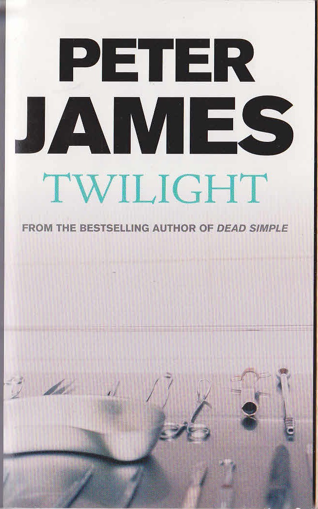 Peter James  TWILIGHT front book cover image