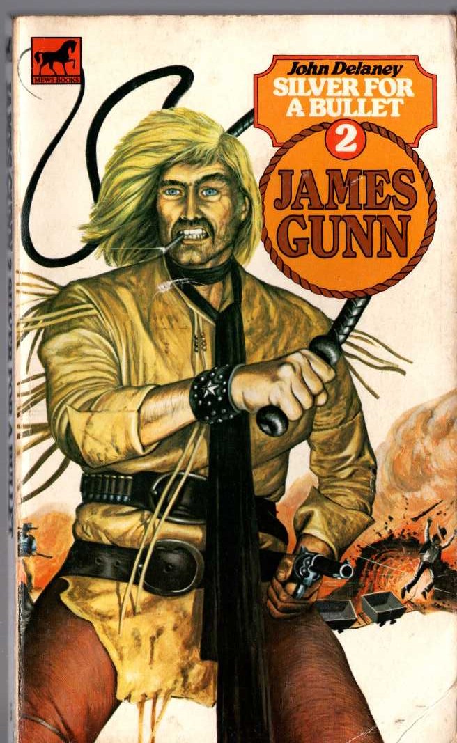 John Delaney  JAMES GUNN 2: SILVER FOR A BULLET front book cover image