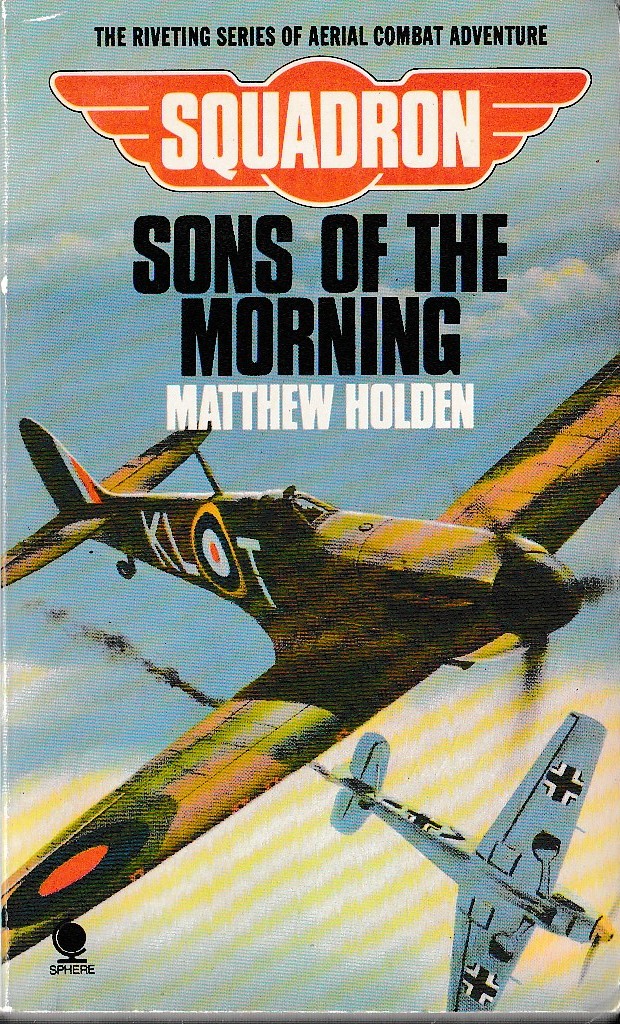 Matthew Holden  SQUADRON 1: SONS OF THE MORNING front book cover image