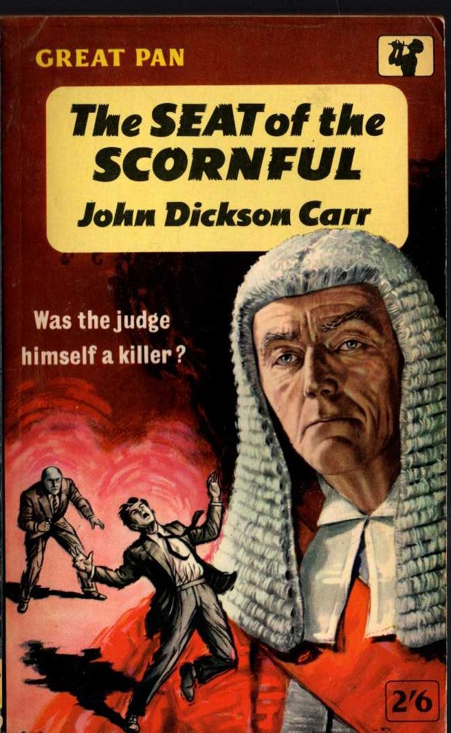 John Dickson Carr  THE SEAT OF THE SCORNFUL front book cover image
