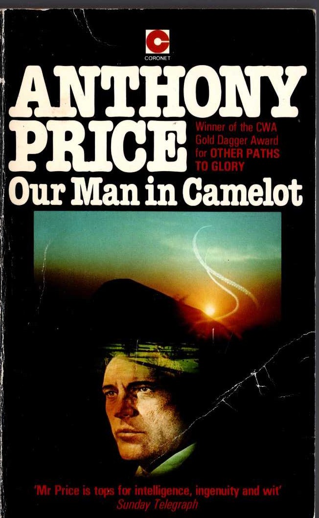 Anthony Price  OUR MAN IN CAMELOT front book cover image