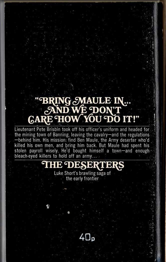 Luke Short  THE DESERTERS magnified rear book cover image