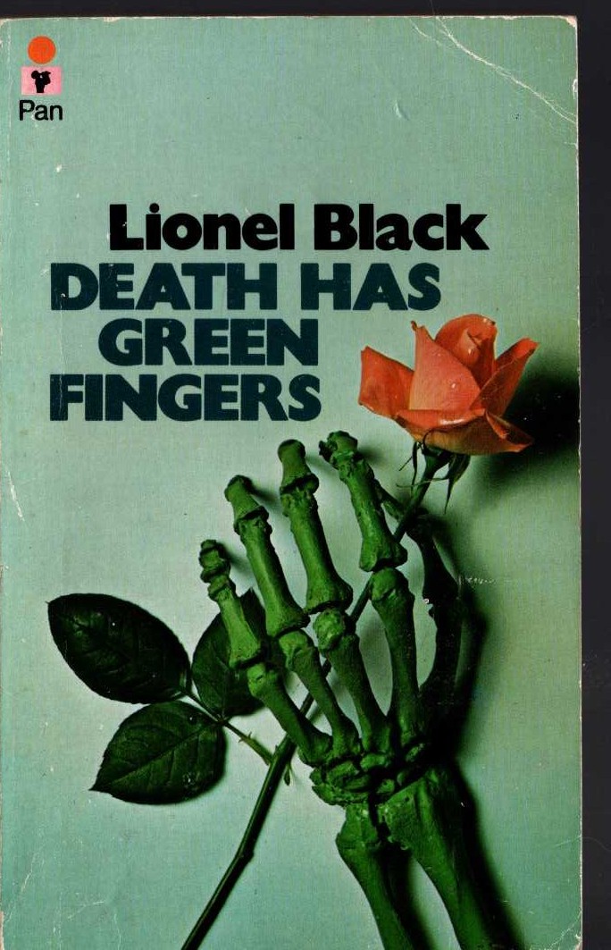 Lionel Black  DEATH HAS GREEN FINGERS front book cover image
